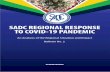 SADC REGIONAL RESPONSE TO COVID-19 PANDEMIC · 2020-04-22 · 2. GLOBAL AND REGIONAL SITUATION OF COVID-19 As of 20th April 2020, more than 2.4 million cases of Covid-19 have been