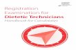 Dietetic Technicians - - CDR · address (like a school .edu address) unless it is permanent. It is the candidate’s responsibility to make sure their email ... Registration Examination