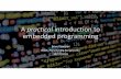 Embedded Programming v3 - Fab 2018-10-24آ  embedded programming Brian Plancher Brian_Plancher@g.
