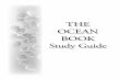 THE OCEAN BOOK Study Guide - Northwest Creation Networknwcreation.net/studyguides/the_ocean_book.pdf · 4. What are some of the sources of power in the ocean? 5. About how much of