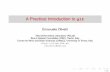 A Practical Introduction to git...A Practical Introduction to git Emanuele Olivetti NeuroInformatics Laboratory (NILab) Bruno Kessler Foundation (FBK), Trento, Italy Center for Mind