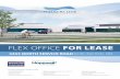 FLEX OFFICE FOR LEASE · PROPERTY DETAILS AVAILABLE AREA: Building A 43,189 sf - approx. 21,515 sf remaining Building B 46,314 sf Building C 42,192 sf Building D 21,795 sf STARTING