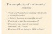 The complexity of mathematical practiceevents.illc.uva.nl/pplm/uploaded_files/1van_Bendegem.pdfThe complexity of mathematical practice • Proofsand Refutations : dealing with proofs
