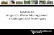 Landscape Irrigation Water Management - WSU Extensionextension.wsu.edu/grant-adams/wp-content/uploads/sites/... · 2018-05-22 · Textural Classes Available Water Capacity in Inches/Foot