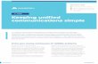 E - GUIDE Keeping unified communications simple - Cloud... · 2019-10-18 · Keeping unified communications simple WHAT YOU’LL LEARN Simplicity’s primary enemy ... there are best