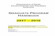 GRADUATE PROGRAM HANDBOOK - Brown University · 2019-03-06 · Department of Earth Environmental and Planetary Sciences GRADUATE PROGRAM HANDBOOK 2017 – 2018 PLEASE NOTE: Professor