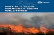 Protect Your Property from WILDFIRES - Home | FEMA.gov€¦ · REVIEW YOUR INSURANCE POLICY Taking a few minutes to check your homeowners or mobile home insurance policy and verifying