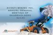 AVANTI MINING INC. ANNUAL GENERAL MEETING OF … · Director of Asian Gold Corp, and Director of Jinshan Gold Mines . Former Deputy Chairman and President of Ivanhoe Mines and Director