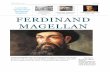 MAGELLAN FINAL FERDINAND MAGELLAN …...Ferdinand Magellan was murdered when he was 41 years old in a battle. He did die but proven wrong to all the people how though that the world