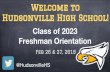 Class of 2023 Freshman Orientation Welcome to Feb 26 & 27, … · 2019-03-01 · Course Selection Worksheet •Current Hudsonville ... INSTRUCTIONS •Registration is open Feb 26-Mar