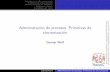 Administración de procesos: Primitivas de sincronizacióngwolf.sistop.org/laminas/06-primitivas-sincronizacion.pdf · Introducción a la concurrencia Primitivas de sincronización