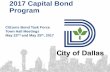 2017 Capital Bond Program - Dallas · Recommendation. Citizens Bond Task Force Roles and Responsibilities ... Trinity Portland Pump Station and Operations Center ... Dallas Museum