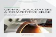 GIVING TOOLMAKERS A COMPETITIVE EDGE...A COMPETITIVE EDGE With PCD, PCBN, CVD Diamond & Single Crystal Diamond Precision Machining 2 Precision Machining 3 A PARTNER FOR SUCCESS At