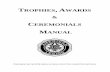 TROPHIES AWARDS - American Legion...Awards removed from the 2010 Edition of the Trophies, Awards and Ceremonials Manual. o Emblem Sales Trophy – last awarded in 1983 o Four Chaplains