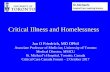 Critical Illness and Homelessness · 2019-09-27 · Critical Illness and Homelessness Jan O Friedrich, MD DPhil Associate Professor of Medicine, University of Toronto Medical Director,