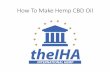 How To Make Hemp CBD Oil - Do It Yourself CBD Oildiycbd.org/video/Cannabis-Oil.pdf · 2017-10-30 · How to Make Hemp CBD Oil: •This is a simple instruction to make Cannabis/Hemp