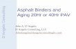 Asphalt Binders and D’Angelo Consulting Aging 20Hr or 40Hr PAV€¦ · 2 20hr PAV vs 40hr PAV -3.00-2.50-2.00-1.50-1.00-0.50 0.00 0.50 1.00 1.50 2.00 PG 64-22, Source 1 PG 58-34,
