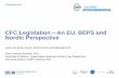 CFC Legislation An EU, BEPS and Nordic Perspectivecorit-advisory.com/wp-content/uploads/2018/05/CFC...• OECD/G20 BEPS Project, Action 3 • Building blocks • EU Law and CFC legislation