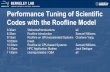 Performance Tuning of Scientific Codes with the …...Performance Tuning of Scientific Codes with the Roofline Model 8:30am Welcome/Introductions all 8:35am Roofline Introduction Samuel
