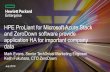 HPE ProLiant for Microsoft Azure Stack and ZeroDown ... · HPE ProLiant for Microsoft Azure Stack and ZeroDown software provide application HA for important company data. July 2019.