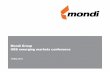 Mondi Group UBS emerging markets conference · 2016-08-31 · UBS emerging markets conference 13 May 2013. Agenda Highlights Strategy Industry fundamentals Summary 2 Appendices. ...