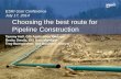 Choosing the best route for Pipeline Construction · 2014-07-09 · Choosing the best route for Pipeline Construction Author: Esri Subject: 2014 Esri Southeast User Conference --