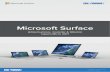 Microsoft Surface - Ingram Micro · Microsoft Surface Surface Book (inkl. penna) SV7-00014 Microsoft® Book 128GB i5 8GB TP4-00014 Microsoft® Book 256GB i5 8GB 9ER-00012 Microsoft®