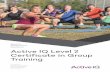 Active IQ Level 2 Certificate in Group Training · 2019-08-02 · Level 2 Certificate in Fitness Instructing (all pathways) Principles of anatomy, physiology and fitness • Theory