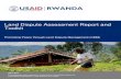 Land Dispute Assessment Report and Toolkit€¦ · Land Dispute Assessment Report and Toolkit Promoting Peace through Land Dispute Management (CMM) JULY 2014 This publication was