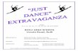 BULLI HIGH SCHOOL Ursula Road, Bulli - Just Dance Extravaganza€¦ · JUST DANCE EXTRAVAGANZA PROGRAM 4 Troupes: Minimum amount of students in a troupe is 4.Troupe age is age as
