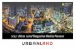 2017 Urban Land Magazine Media Planner urbanlanduli.org/wp-content/uploads/ULI-Documents/2017-Urban-Land-Media-P… · Geotest Engineering Inc. Heller Manus Architects Hensley Lamkin