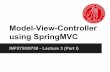 Model-View-Controller using SpringMVC...How Spring MVC works 1. After receiving an HTTP request, DispatcherServlet consults the HandlerMappingto call the appropriate Controller. 2.