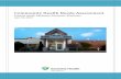 Community Health Needs Assessment · 2019-07-10 · Community Health Needs Assessment . 1.Introduction. ThisCommunity Health Needs Assessment (CHNA) was conducted in response to the