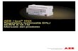 ABB i-bus KNX Regolatore luminosità DALI DLR/S …...ABB i-bus KNX Generale 6 2CDC507100D0903 | DLR/S 8.16.1M 1.2 Panoramica del prodotto e delle funzioni Il dispositivo ABB i-bus®