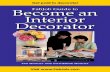 Interior Decorator - FabJobInterior Decorator Just as the job title says, an interior decorator decorates (or redecorates) interiors of buildings, with the aim of making rooms more
