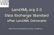 LandXML.org 2.0 Data Exchange StandardUpdate LandXML 2.0 schema to use current W3C standards ... Sanitary sewer pipes, structures and networks. Storm water open system culverts, ditches,