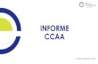 INFORME CCAA - Círculo de Empresarioscirculodeempresarios.org/app/uploads/2016/09/Informe...INFORME CCAA Madrid, septiembre 2016 1 Introducción El Círculo de Empresarios inicia