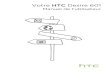 Votre HTC Desire 601 - files.customersaas.comfiles.customersaas.com/files/HTC_Desire_601_Mode_d'emploi.pdf · 1. D'une main, maintenez fermement votre HTC Desire 601 avec le bord