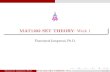 MAT1202 SET THEORY: Week 1 · Introduction History of Set Theory 1.1 History of Set Theory Set theory is a branch of mathematical logic that studies sets, which informally are collections