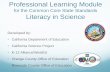 for the Common Core State Standards Literacy in Science · CCSS Literacy in Science Highlight the value of integrating CCSS into science instruction for deeper student learning Present