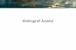 Hidrograf Analizi - DEUkisi.deu.edu.tr/gulay.onusluel/Hidrograf1.pdf · v +LGURJUDIÕQELOLQPHVL:WDúNÕQODUÕQYHNXUDNGHYUHOHULQLQFHOHQPHVL +LGURJUDIÕQ(OHPDQODUÕ Hidrograf : Bir