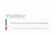 Corporate and Investment Bankingdocenti.luiss.it/protected-uploads/822/2016/09/...Product/ Market Extension Financial deals in which a multi-business company sells a division to a