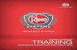 KNOWLEDGE IS POWER RHEEM ACADEMY TRAINING · SIGNED INSTRUCTOR AGREEMENTS Each instructor or DSC is required to sign a Rheem Academy Instructor Agreement which outlines Rheem’s