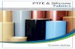 PTFE & Silicone Fabrics - Green Belting · 2020-03-19 · PTFE / Glass Fabrics. offer a slippery-smooth surface texture that ranges in texture from extremely smooth to coarse weave.