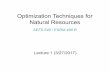 Optimization Techniques for Natural Resources · Optimization Techniques for Natural Resources SEFS 540 / ESRM 490 B Lecture 1 (3/27/2017) About the Instructor •Teaching: inspire