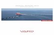 ANNUAL REPORT 2013 - VARD...Testimonials VARD ANNUAL REPORT 2013 7. 8 2013 has been an eventful year: We recorded the highest new order intake in more than ﬁ ve years, and had 41