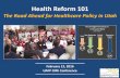 Health Reform 101 - UTAH AFPutahafp.org/wp-content/uploads/2016/02/Healthcare... · disability • Medicaid/Marketplace transfer delays • Misinformation or misrepresentation by