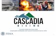 Cascadia Subduction Zone (CSZ) Catastrophic Earthquake and ... · Cascadia Ready RRCC Exercise - Phase I Week of May 18 th 2015 Concept: 1-day of training and two 1-day crawl -paced
