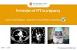 Prevention of VTE in pregnancy Middeldorp...Prevention of VTE in pregnancy Professor Saskia Middeldorp | Department of Vascular Medicine | MiddeldorpS June 11, 2020 ThrombosisUK Webinar.