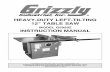 HEAVY-DUTY LEFT-TILTING 12 TABLE SAW · -4- G5959Z 12" Left-Tilting Table Saw Additional Safety Instructions For Table Saws 1. ALWAYS use blade guard, splitter and anti-kickback fingers